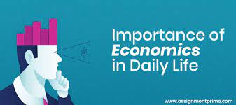 Impact of Economics on Daily Living.