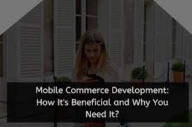 Mobile commerce development