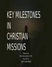 Key Milestones in Christian Missions.