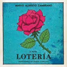 Loteria a novel by Mario Alberto