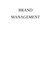 Report on brand management.