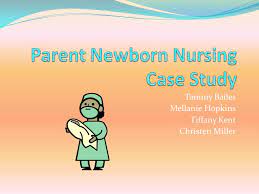 Maternal Newborn Case Study