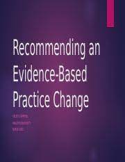 Recommending an Evidence Based Practice.