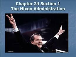 The Nixon Administration.