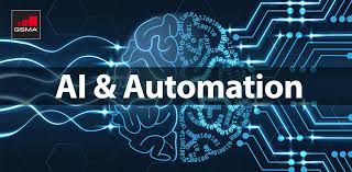 AI and advanced automation.
