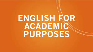 English for Academic Purposes.