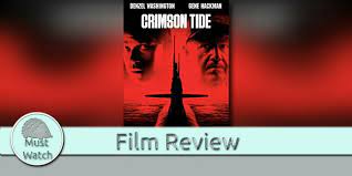 Movie Case Analysis Crimson Tide.