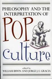Philosophy and Pop culture.