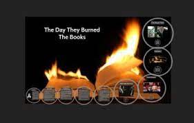 The Day They Burned The Books