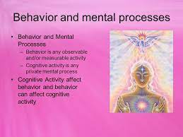 Behavior and mental processes. 